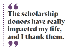 Text: "The scholarship donors have really impacted my life, and I thank them."